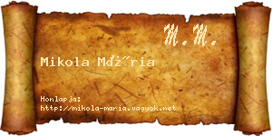 Mikola Mária névjegykártya